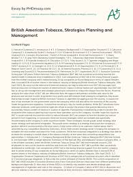 British american tobacco is one of the world's most international businesses and many of its group companies have their own websites. British American Tobacco Strategies Planning And Management Phdessay Com