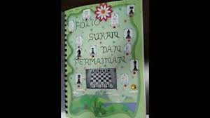 Cara membuat folio yang kreatif. Folio Tentang Sukan Dan Permainan Catur Youtube