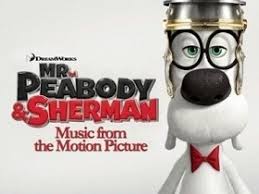 This is a song called; Mr Peabody Sherman Soundtrack List List Of Songs