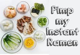 Chicken makes everything taste better. Ramen Hacks Upgrade Your Instant Noodles Into Gourmet Meals Vietnamese Home Cooking Recipes