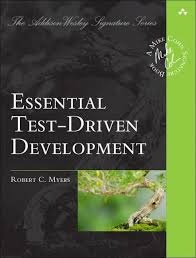 Essential Test-Driven Development [Book]