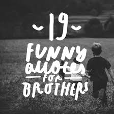 Either way, you can't choose your siblings. Funny Sister Quotes For Instagram In Hindi