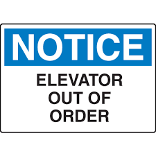 Promote your businesses, services, & events with staples® signs, banners, & posters. Osha Notice Signs Notice Elevator Out Of Order Seton