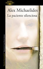 La paciente silenciosa (Alfaguara Negra) : Michaelides, Alex, Manero  Jiménez, Laura: Amazon.es: Libros