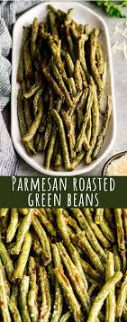 Pin By Shelly Lombardo On Vegetarian And Vegan Meat Free And Plant Based Recipes Green Bean Recipes Parmesan Green Bean Recipes Roasted Green Bean Recipes