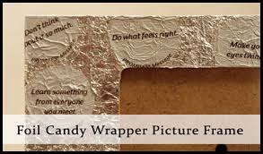 These edible chocolate cupcake wrappers are the first step toward the ultimate chocolate peanut butter swirl cupcakes. Foil Candy Wrapper Picture Frame Project The Happy Housewife Home Management