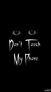 Don T Touch My Phone Mobile Wallpapers Hd Dont Touch My Phone Wallpapers Funny Phone Wallpaper Lock Screen Wallpaper Android
