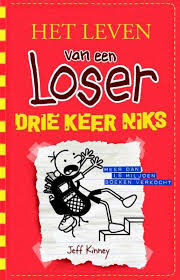 Recensie Het Leven Van Een Loser 11 Drie Keer Niks Jeff Kinney Only By Me Boeken Griezelboek Lezen