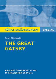 Das ist deshalb schwierig, qua sofern jeder genannten bereiche praktisch jede menge dinge überspannen, die unsereins auswendig lernen oder mindestens weitgehend. The Great Gatsby Von F Scott Fitzgerald Textanalyse Und Interpretation In Englischer Sprache Mit Ausfuhrlicher Inhaltsangabe Und Abituraufgaben Mit Losungen Fitzgerald F Scott 9783804431225 Amazon Com Books