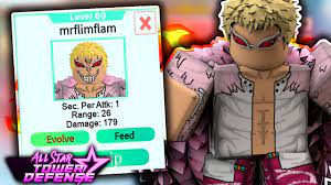Check spelling or type a new query. Level 80 Maxed Doflamingo In All Star Tower Defense Youtube