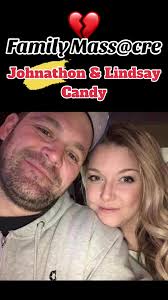 johnathoncandy #lindsaycandy #crime #truecrine #ethancandy #lucascan...