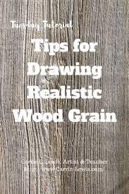 I show how i draw simple wood cube: Tips For Drawing Realistic Wood Grain Carrie L Lewis Artist