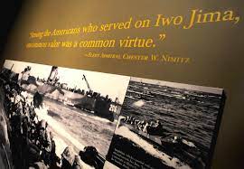 This statement is a tribute by admiral chester w. Photos On Display With A Quote Above That Reads Among Those Who Served On Iwo Jima