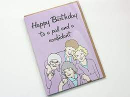 Get your drink on with the. Golden Girls Happy Birthday Card By Atomicspinster On Etsy 4 00 Girl Birthday Cards Golden Girls Birthday Funny Birthday Cards