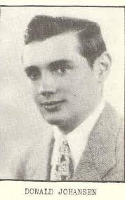 Donald Johansen Class of 1947 DONALD DONALDJOHANSEN JOHANSEN