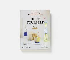 Maybe you would like to learn more about one of these? Do It Yourself 50 Projects By Designers And Artists Barnthaler Thomas 9780714870199 Amazon Com Books