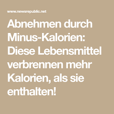 Abnehmen Durch Minus Kalorien Diese Lebensmittel Verbrennen Mehr Kalorien Als Sie Enthalten Abnehmen Gesundes Essen Zum Abnehmen Gesunde Ernahrung Tipps