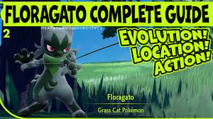 How to Get Floragato! Best Abilties and Stats | Pokemon Scarlet & Violet -  YouTube