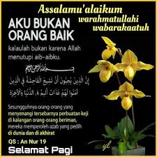 Kemudian ucapan selamat pagi lucu dan gokil, bahasa inggris, untuk sahabat, dan cinta. Selamat Pagi Kata2 Islami 23 Kata Mutiara Islam Tentang Senyum