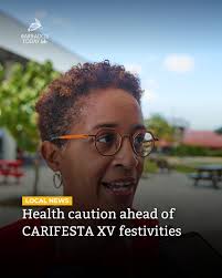 As Barbados prepares to welcome thousands of performers, delegates and  visitors for the regional showcase of CARIFESTA XV, the head of the local  medical association urged the public to exercise increased health