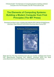 Pdf Download The Elements Of Computing Systems Building A Modern Computer From First Principles The Mit Press Ebook Pdf