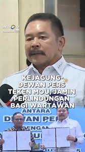 Kejaksaan Agung dan Dewan Pers menandatangani nota kesepahaman atau MOU  untuk memperkuat koordinasi dan melindungi kebebasan pers di Indonesia.  Salah satu poin penting dalam kerja sama ini adalah ...