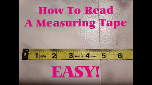 Tape measures are made find/read the markings. How To Read A Tape Measure Youtube