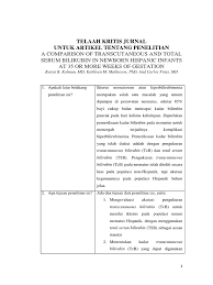 Struktur penulisan critical book report dalam menulis kajian kritis tidak ada contoh baku yang dapat dianut, baik kajian kritis tentang artikel ataupun buku. Telaah Kritis Jurnal Anak