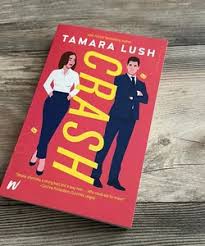 Crash (signed copy) by Tamara Lush, Paperback