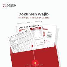 Dokumen Wajib Spt Tahunan Badan Laporan Keuangan Keuangan Tahu