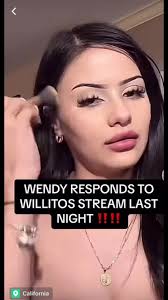 Willito and Wendy Stream Yesterday