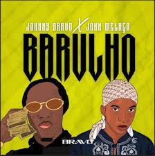 Aqui podemos baixar todas as músicas gratuitamente e sem pagar nada. Johnny Bravo Barulho Feat John Melaco Download Mp3 2021 Camba News