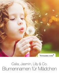 Calla, Jasmin, Lilly & Co.: 35 Blumennamen für Mädchen