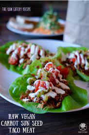 Raw Eatery Carrot Sun Seed Taco Meat Vegan Quick Easy Recipe Raw Vegan Recipes Raw Vegan Taco Meat