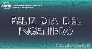Es en conmemoración del inicio de la enseñanza el primer ingeniero civil que se recibió en el país fue luis augusto huergo, que egresó. Dia Del Ingeniero 2017 Asociacion Nacional De Facultades Y Escuelas De Ingenieria