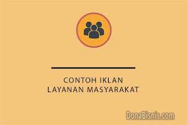 20 Contoh Iklan Layanan Masyarakat Pengertian Tujuan Donabisnis