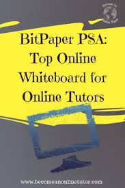 Whiteboard For Online Teaching Bitpaper With Leo Evans Have You Thought About Tutoring Online And Wanted To Know What Online Tutoring Online Teaching Tutor