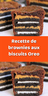 Recette De Brownies Aux Biscuits Oreo Recette Brownies Oreo Biscuit Oreo