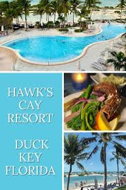 Village at hawks cay (61.0) Hawks Cay Resort Duck Key Florida Food Fun Faraway Places