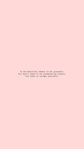 Self Love Baby Inspirational Quotes For Girls Wallpaper Iphone Quotes Quote Backgrounds