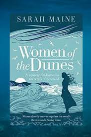 Sarah Maine S Women Of The Dunes In 2020 Book Of The Month Got Books The Dunes