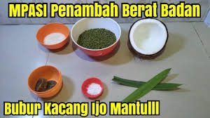 Dalam menu mpasi kacang hijau selanjutnya, anda juga bisa menambahkan protein yang disukai anak seperti ayam, daging, atau ikan. Cara Bikin Bubur Kacang Ijo Enak Cepat Empuk Youtube