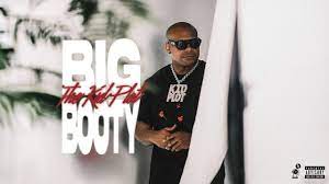 The Kid Plot - Big Booty (Official Music Video) - YouTube