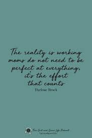 To The Working Mom Stop Feeling Guilty 034 Working Mom Quotes Inspirational Quotes For Moms New Mom Quotes