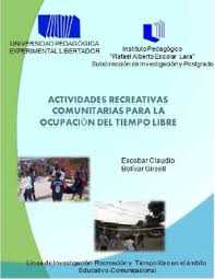 Ver más ideas sobre juegos recreativos, juegos para niños 2años, juegos para niños. Calameo Actividades Recreativas Comunitarias Para La Ocupacion Del Tiempo Libre