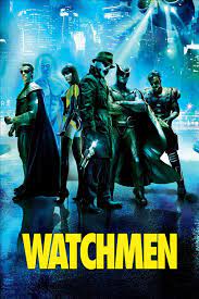 Watchmen Movie Poster Fantastic Movie Posters Scifi Movie Posters Horror Movie Posters Action Movie Posters Drama Watchmen Movie Posters Comic Book Movies