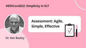 Assessment: Agile, Simple, Effective