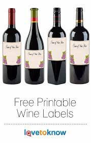 6 Free Printable Wine Labels You Can Customize Lovetoknow Wine Label Printable Free Printable Wine Labels Free Wine Bottle Labels