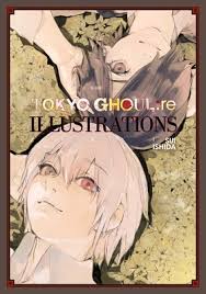 Tk vocal & guitar : Tokyo Ghoul Re Illustrations Zakki Hardcover Politics And Prose Bookstore