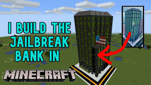 Today in roblox, i show you guys the new bank escape route! Jailbreak Bank In Minecraft Youtube